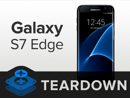 Galaxy S7 edge拆解：内部用料极为精细